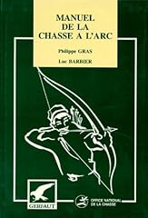 Manuel chasse arc d'occasion  Livré partout en France