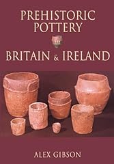 Prehistoric pottery britain for sale  Delivered anywhere in USA 