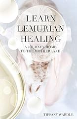 Learn lemurian healing d'occasion  Livré partout en Belgiqu