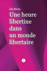 Heure libertine libertaire d'occasion  Livré partout en France