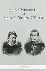 Kaiser wilhelm kaiserin gebraucht kaufen  Wird an jeden Ort in Deutschland