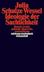 Ideologie sachlichkeit hannah gebraucht kaufen  Wird an jeden Ort in Deutschland