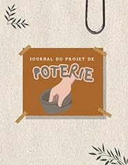 Journal projets poterie d'occasion  Livré partout en France