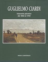 Guglielmo ciardi. itinerario usato  Spedito ovunque in Italia 