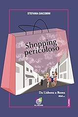 Shopping pericoloso. lisbona usato  Spedito ovunque in Italia 