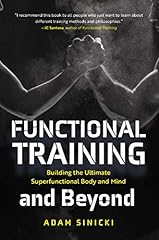 Functional Training and Beyond: Building the Ultimate Superfunctional Body and Mind (Building Muscle and Performance, Weight Training, Men's Health) (English Edition) usato  Spedito ovunque in Italia 