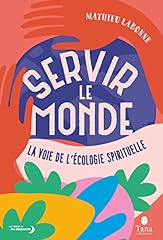 Servir écologie spirituelle d'occasion  Livré partout en Belgiqu