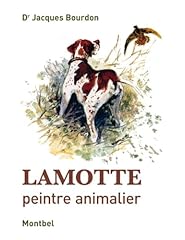 Lamotte peintre animalier d'occasion  Livré partout en France