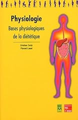 Physiologie bases physiologiqu d'occasion  Livré partout en France