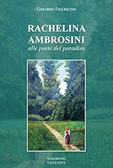 Rachelina ambrosini. alle usato  Spedito ovunque in Italia 