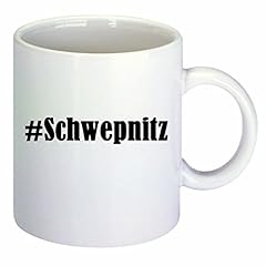 Kaffeetasse schwepnitz hashtag gebraucht kaufen  Wird an jeden Ort in Deutschland
