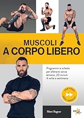 Muscoli corpo libero. usato  Spedito ovunque in Italia 