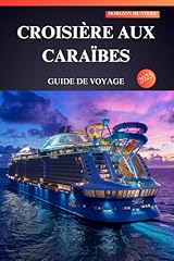 Croisière caraïbes guide d'occasion  Livré partout en France