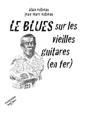 Blues vieilles guitares d'occasion  Livré partout en France