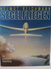 Segelfliegen praktische ausbil gebraucht kaufen  Wird an jeden Ort in Deutschland