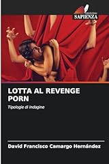 Lotta revenge porn usato  Spedito ovunque in Italia 