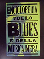 Enciclopedia del blues usato  Spedito ovunque in Italia 