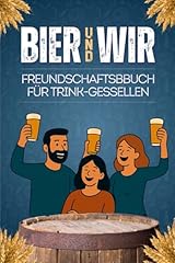 Bier wir freundschaftsbuch gebraucht kaufen  Wird an jeden Ort in Deutschland