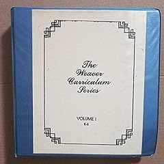 The Weaver Curriculum Series Volume 1, K6, 1987 Binder, used for sale  Delivered anywhere in USA 