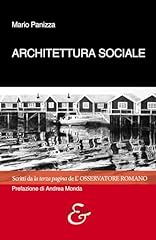 Architettura sociale. scritti usato  Spedito ovunque in Italia 