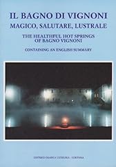 Bagno vignoni. magico usato  Spedito ovunque in Italia 