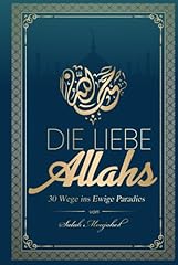 Die liebe allahs d'occasion  Livré partout en France