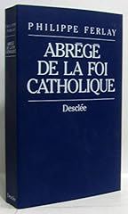 Abrégé foi catholique d'occasion  Livré partout en France
