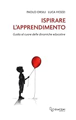 Ispirare apprendimento. guida usato  Spedito ovunque in Italia 