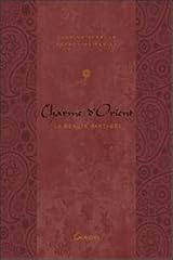 Charme orient secrets d'occasion  Livré partout en Belgiqu