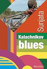 Kalachnikov blues d'occasion  Livré partout en Belgiqu