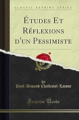 études réflexions pessimiste d'occasion  Livré partout en France