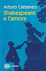 Shakespeare amore usato  Spedito ovunque in Italia 