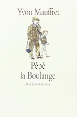 Pepe boulange d'occasion  Livré partout en Belgiqu