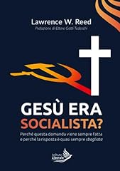 Gesù era socialista usato  Spedito ovunque in Italia 