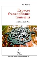 Espaces francophones tunisiens d'occasion  Livré partout en Belgiqu