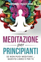 Meditazione per principianti usato  Spedito ovunque in Italia 