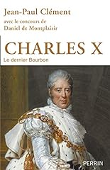 Charles dernier bourbon d'occasion  Livré partout en France