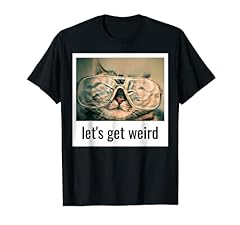 Let get weird for sale  Delivered anywhere in USA 