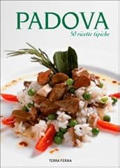 Padova. ricette tipiche usato  Spedito ovunque in Italia 