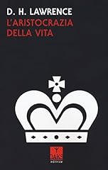 Aristocrazia della vita usato  Spedito ovunque in Italia 