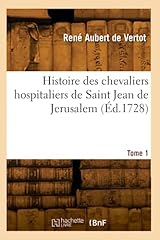 Histoire chevaliers hospitalie d'occasion  Livré partout en France