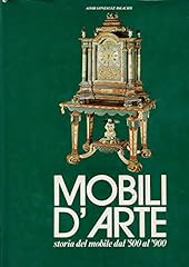 Mobili arte storia usato Mobili arte storia usato  Spedito ovunque in Italia