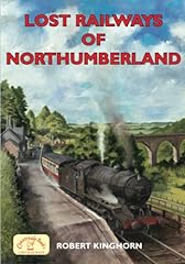 Lost railways northumberland for sale  Delivered anywhere in UK