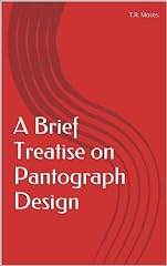 A Brief Treatise on Pantograph Design for sale  Delivered anywhere in Canada