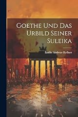 Goethe urbild seiner gebraucht kaufen  Wird an jeden Ort in Deutschland