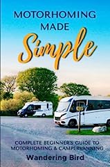Motorhoming made simple for sale  Delivered anywhere in Ireland