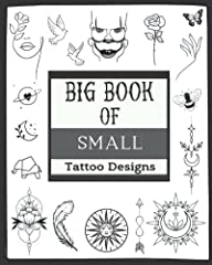 Used, Big Book Of Small Tattoo Designs: Over 400 Inspirational for sale  Delivered anywhere in UK