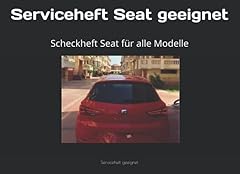 Serviceheft seat geeignet gebraucht kaufen  Wird an jeden Ort in Deutschland