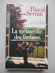 Mélancolie fanfares journal d'occasion  Livré partout en France