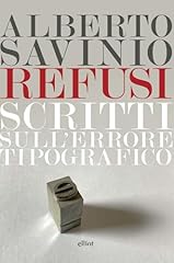 Refusi. scritti sull usato  Spedito ovunque in Italia 